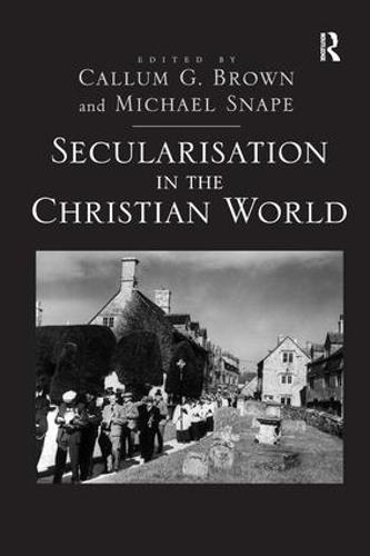 Secularisation in the Christian World (Hardback)