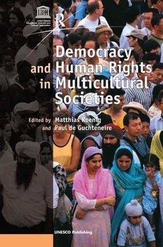 Democracy and Human Rights in Multicultural Societies (Paperback)
