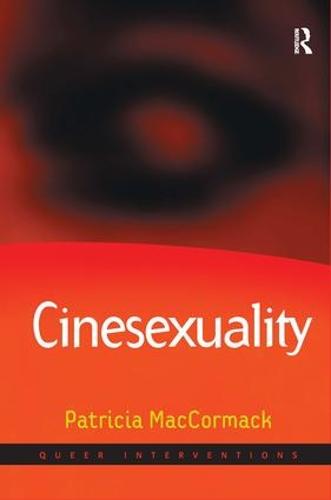 Cinesexuality - Queer Interventions (Hardback)