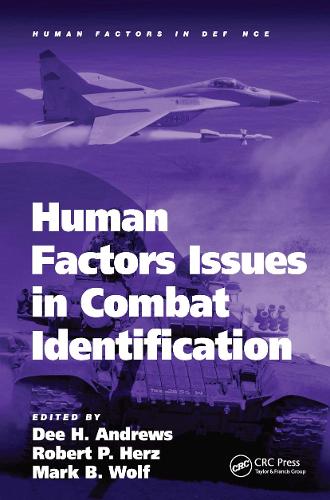 Human Factors Issues in Combat Identification - Human Factors in Defence (Hardback)
