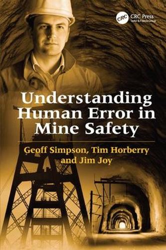 Understanding Human Error in Mine Safety (Hardback)