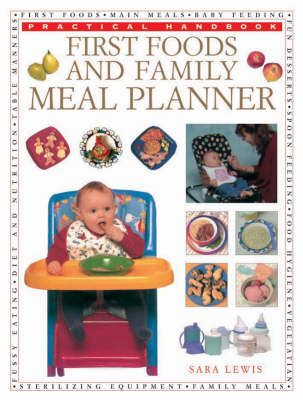 First Foods and Family Meal Planner - Practical Handbook (Paperback)