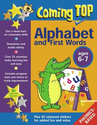 Coming Top: Sticker Books: Alphabet and First Words for Ages 6-7 (Paperback)