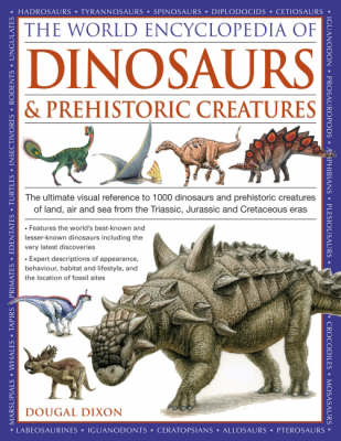 complete illustrated encyclopedia of dinosaurs & prehistoric creatures