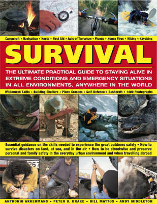 Survival: The Ultimate Practical Guide to Camping and Wilderness Skills (Hardback)