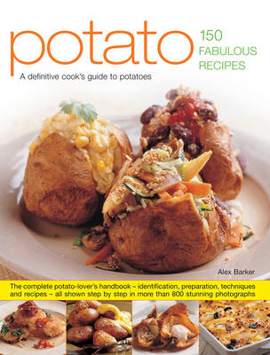 Potato: A Definitive Cook's Guide to Potatoes (Hardback)