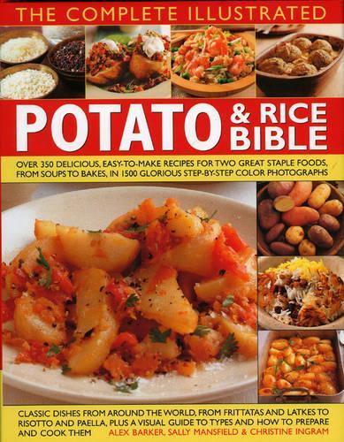Complete Illustrated Potato and Rice Bible (Hardback)