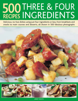 500 Recipes Three and Four Ingredients (Hardback)