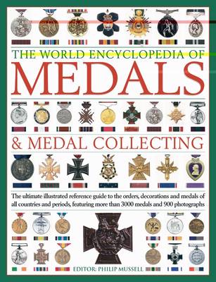 The World Encyclopaedia of Medals and Medal Collecting by Philip ...