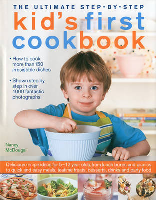 Ultimate Step-by-step Kid's First Cookbook (Hardback)