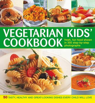 Vegetarian Kids' Cookbook (Hardback)