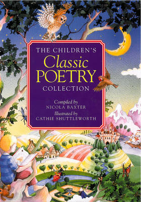 The Children's Treasury of Classic Poetry by Nicola Baxter, Cathie ...