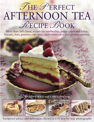 Perfect Afternoon Tea Recipe Book (Hardback)