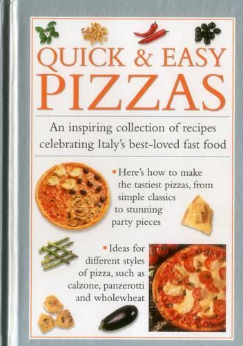 Quick & Easy Pizzas (Hardback)