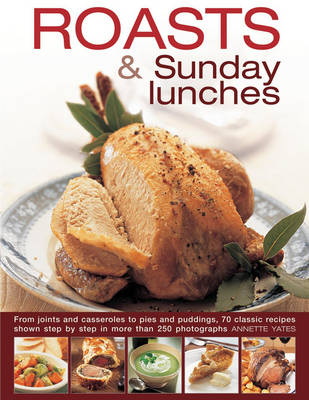 Roasts & Sunday Lunches (Hardback)