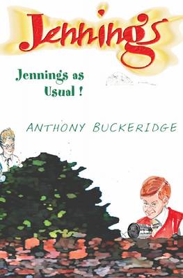 Jennings As Usual - Jennings 10 (Paperback)
