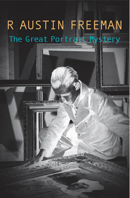 The Great Portrait Mystery - Dr. Thorndyke 8 (Paperback)