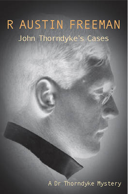 John Thorndyke's Cases - Dr. Thorndyke 2 (Paperback)