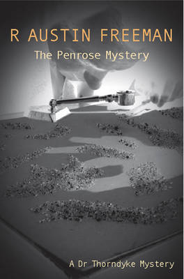 The Penrose Mystery - Dr. Thorndyke 23 (Paperback)