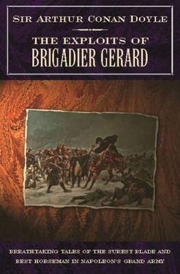 Exploits of Brigadier Gerard (Paperback)