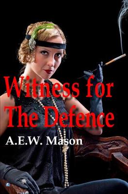 The Witness For The Defence (Paperback)