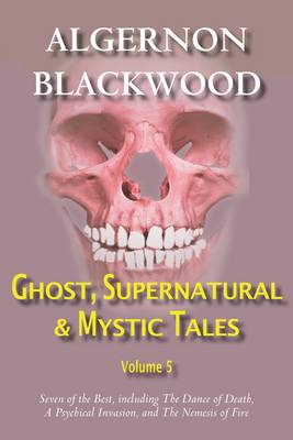Ghost, Supernatural & Mystic Tales Vol 5 (Paperback)