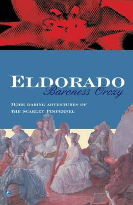 Eldorado - Scarlet Pimpernel 4 (Paperback)