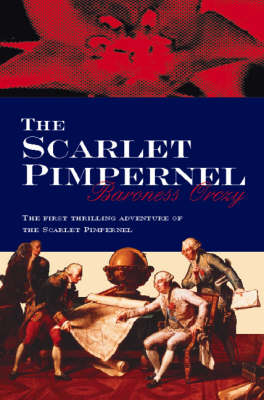 The Scarlet Pimpernel (Paperback)