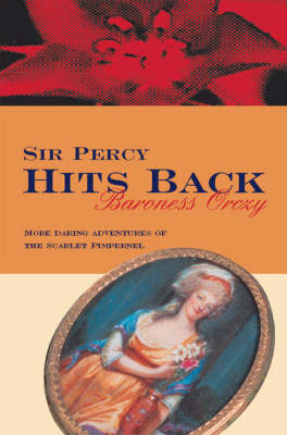 Sir Percy Hits Back (Paperback)