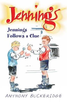 Jennings Follows A Clue - Jennings 2 (Paperback)