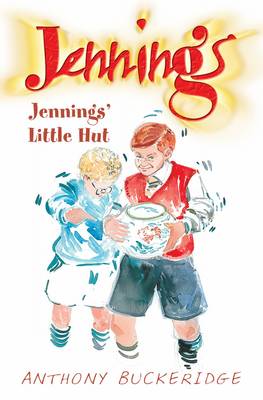 Jennings' Little Hut - Jennings 3 (Paperback)