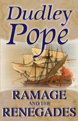 Ramage And The Renegades - Ramage 11 (Paperback)
