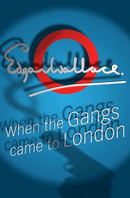 When The Gangs Came To London (Paperback)