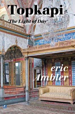 Topkapi: The Light of Day (Paperback)