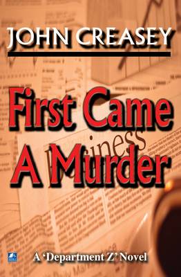 First Came a Murder - Department Z 3 (Paperback)
