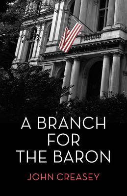 A Branch for the Baron: (Writing as Anthony Morton) - The Baron 33 (Paperback)