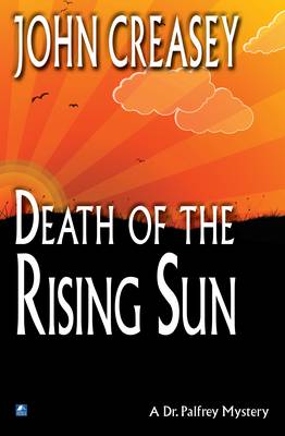 Death in the Rising Sun - Dr. Palfrey 5 (Paperback)