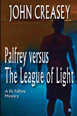 Palfrey Versus The League of Light - Dr. Palfrey 13 (Paperback)