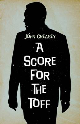 A Score for the Toff - The Toff 33 (Paperback)