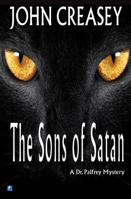 The Sons of Satan - Dr. Palfrey 11 (Paperback)