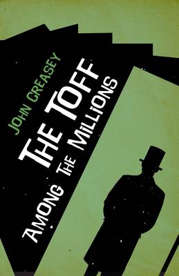 The Toff among the Millions - The Toff 11 (Paperback)