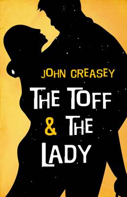 The Toff and the Lady - The Toff 16 (Paperback)