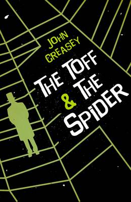 The Toff and the Spider - The Toff 49 (Paperback)