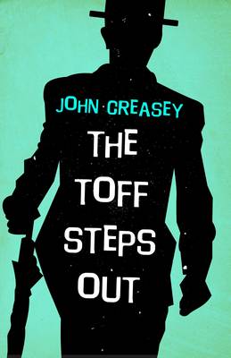 The Toff Steps Out - The Toff 3 (Paperback)