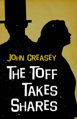The Toff Takes Shares - The Toff 20 (Paperback)
