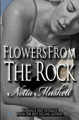 Flowers From The Rock (Paperback)