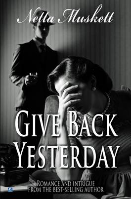Give Back Yesterday (Paperback)
