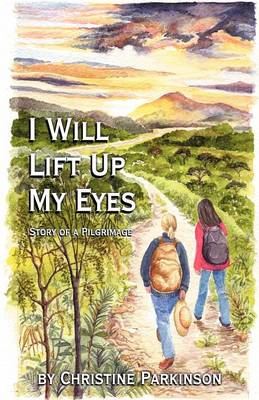 I Will Lift Up My Eyes (Paperback)