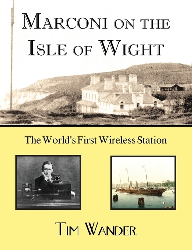 Marconi on the Isle of Wight (Paperback)