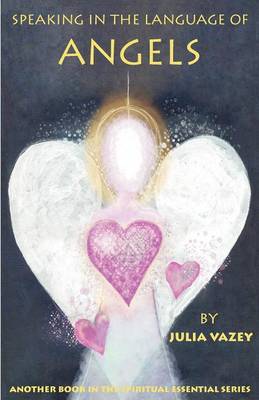 Speaking in the Language of Angels (Paperback)